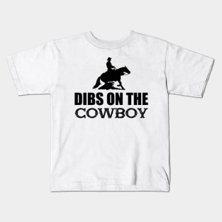 Cowboy - Dibs on the cowboys Kids T-Shirt